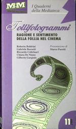 Follifotogrammi : ragione e sentimento della follia nel cinema