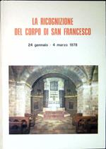 La ricognizione del corpo di san Francesco : 24 gennaio-4 marzo 1978