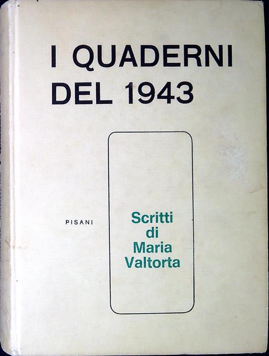 I quaderni del 1943 - Maria Valtorta - copertina
