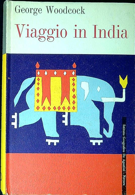 Viaggio in India - George Woodcock - copertina