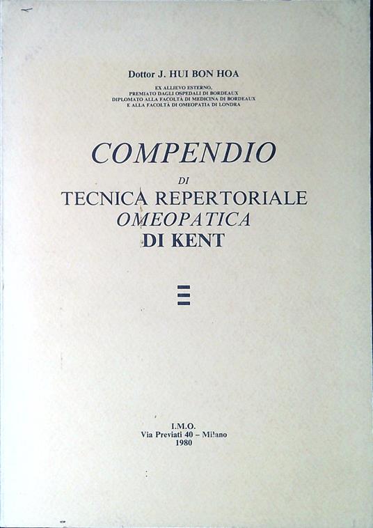Compendio di tecnica repertoriale omeopatica di Kent - copertina