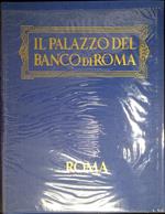 Il palazzo del Banco di Roma : storia, cronaca, aneddoti