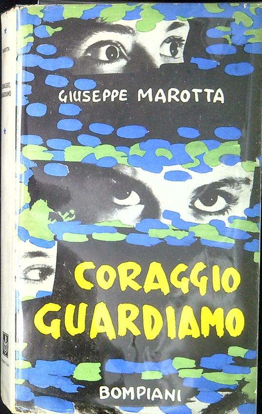 Coraggio guardiamo - Giuseppe Marotta - copertina