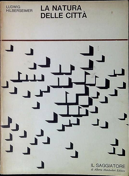La natura delle città - Ludwig Hilberseimer - copertina