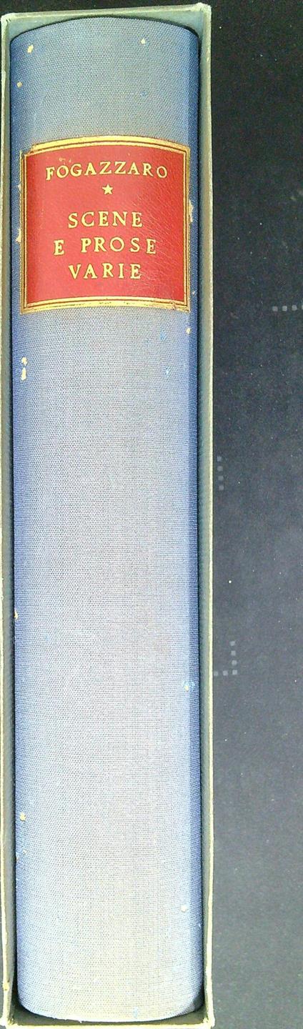 Scene e prose varie - Antonio Fogazzaro - copertina