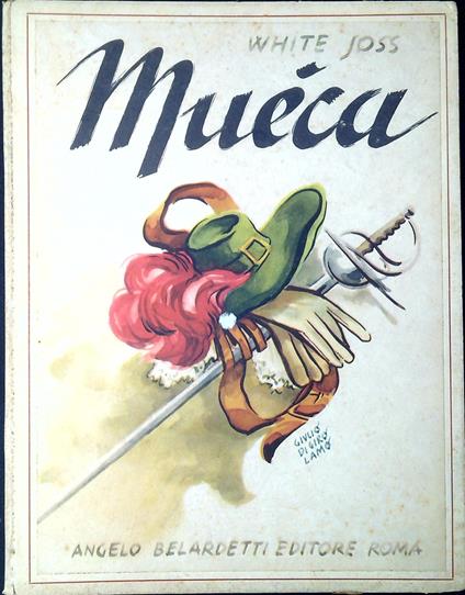 Mueca : Illustrazioni di Giulio di Girolamo - White Joss - copertina