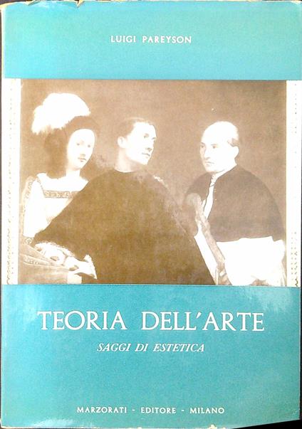 Teoria dell'arte : saggi di estetica - Luigi Pareyson - copertina