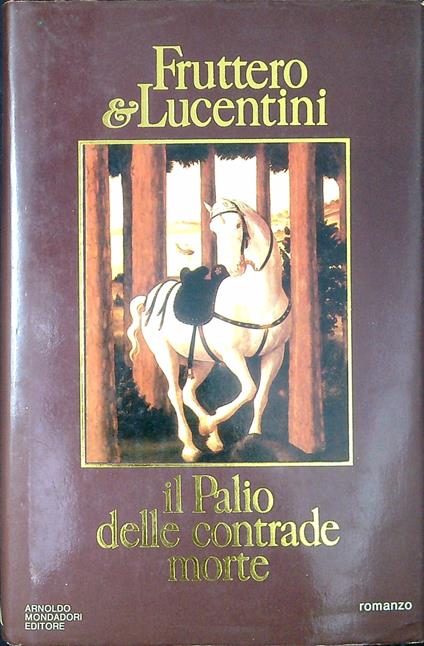 Il palio delle contrade morte - Carlo Fruttero - copertina
