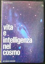 Vita e intelligenza nel cosmo
