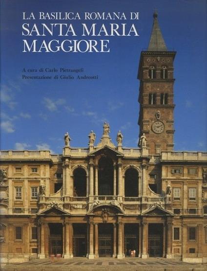La basilica romana di Santa Maria Maggiore - Carlo Pietrangeli - copertina