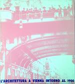 L' architettura a Vienna intorno al 1900