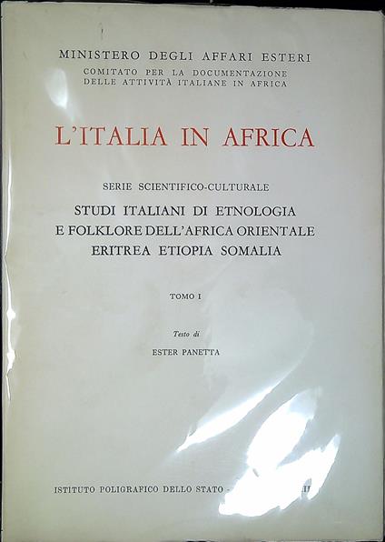 Studi italiani di etnologia e folklore dell'Africa orientale: Eritrea, Etiopia, Somalia. Due volumi - Ester Panetta - copertina