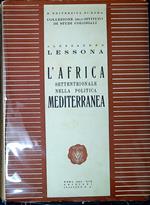 L' Africa settentrionale nella politica mediterranea