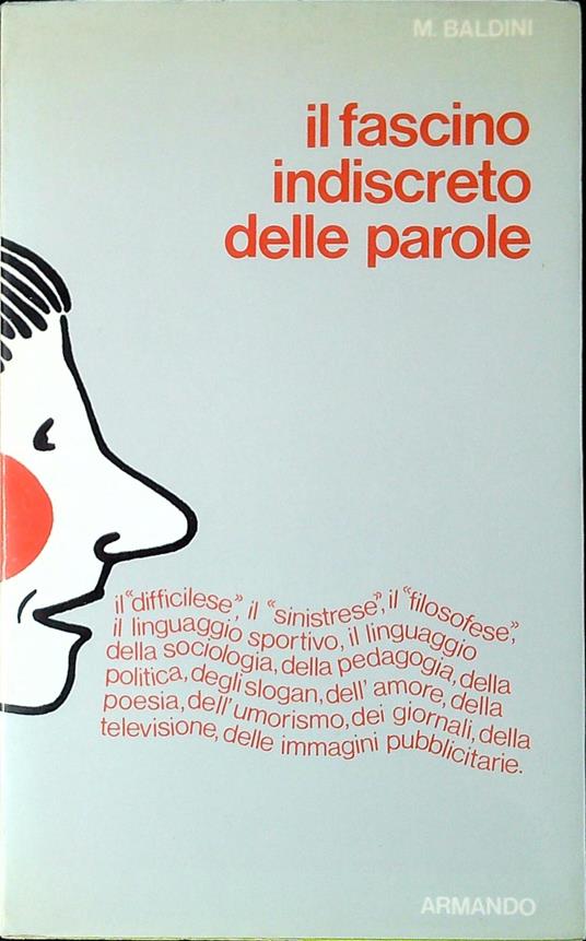 Il fascino indiscreto delle parole - Massimo Baldini - copertina
