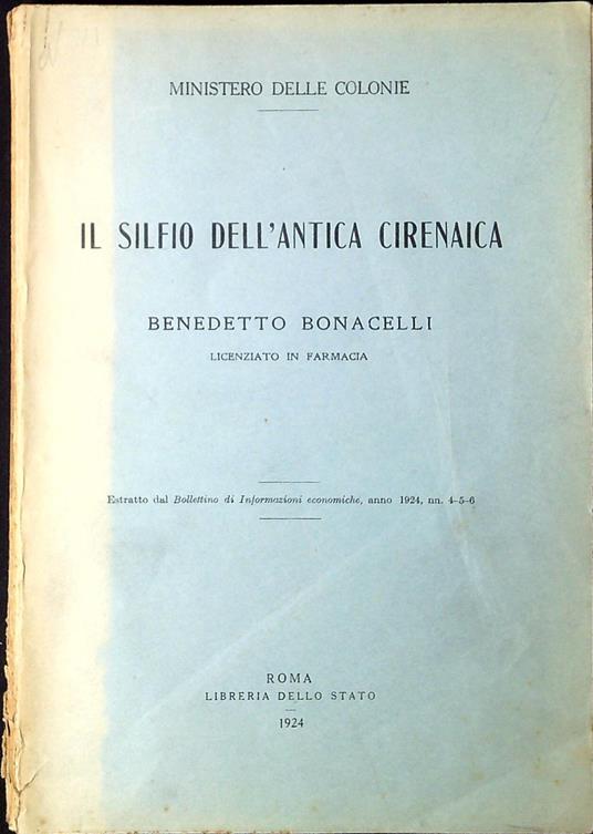 Il silfio dell'antica Cirenaica - Benedetto Bonacelli - copertina