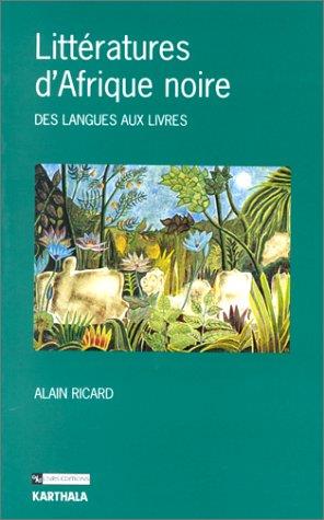 Littératures d'Afrique noire : Des langues aux livres - copertina