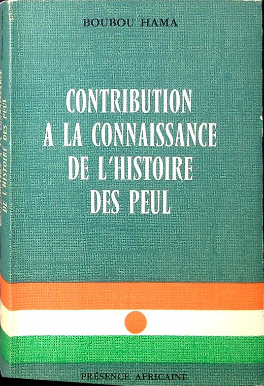 Contribution à la connaissance de l'histoire des Peul - copertina