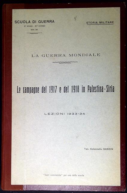 Le campagne del 1917 e del 1918 in Palestina - Siria - copertina