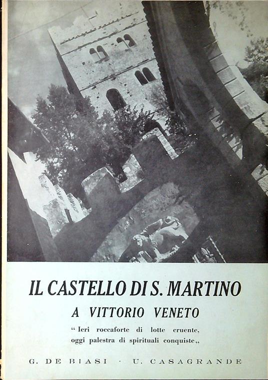 Il castello di San Martino a Vittorio Veneto - copertina