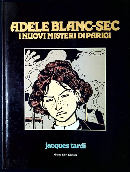 Adele Blanc-Sec : i nuovi misteri di Parigi - copertina