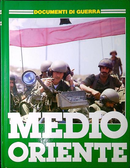 Medio Oriente documenti di guerra - copertina