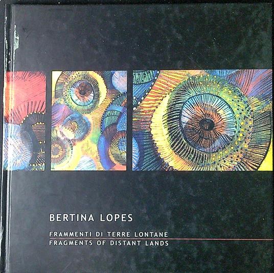 Bertina Lopes : frammenti di terre lontane - copertina