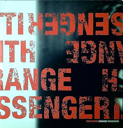 Strange messenger: the visual work of Patti Smith - copertina