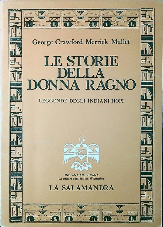 Le storie della donna ragno : leggende degli indiani hopi - copertina