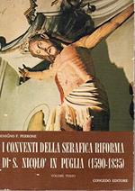 I conventi della serafica riforma di s. Nicolò in Puglia Vol III