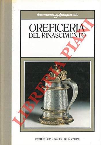 Oreficeria del rinascimento - Angela Griseri - copertina