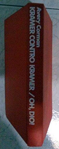 Kramer Contro Kramer - Oh Dio (2 Romanzi) 1981 - Avery Corman - copertina