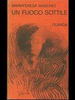 Un fuoco sottile