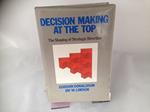 decision making at the top the shaping of strategic direction