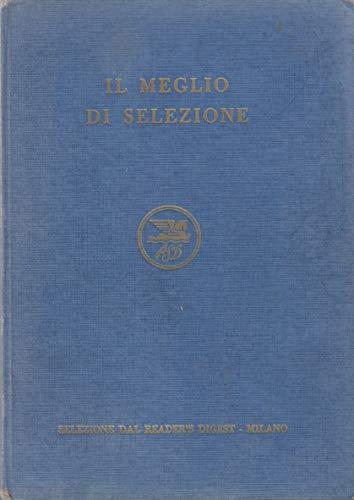 Il Meglio Di Selezione Dal Reader'S Digest - copertina