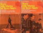 Storia della Marina del Terzo Reich ( I° e II° vol. )