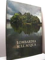 Lombardia Sull'Acqua