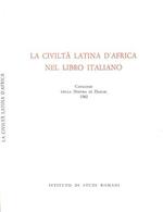 La civiltà latina d'Africa nel libro italiano