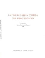 La civiltà latina d'Africa nel libro italiano