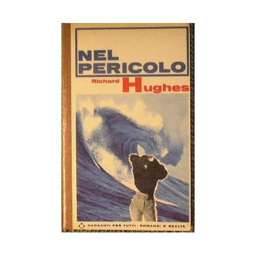 Nel pericolo - Richard Hughes - copertina