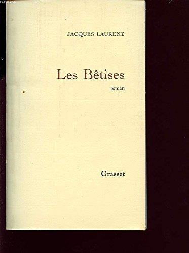 Les betises - Jacques Laurent - copertina