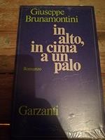 In alto,in cima a un palo