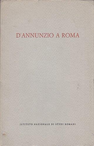 D'Annunzio A Roma - copertina