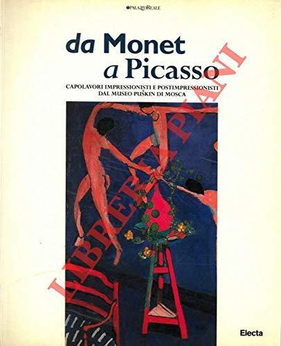 Da Monet a Picasso. Capolavori impressionisti e postimpressionisti dal museo Puskin di Mosca - copertina
