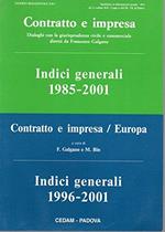 contratto e impresa INDICI GENERALI : 1985-2001 1996-2001