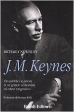 J. M. Keynes. Vita Pubblica E Privata Di Un Grande Economista Ed Esteta Trasgressivo