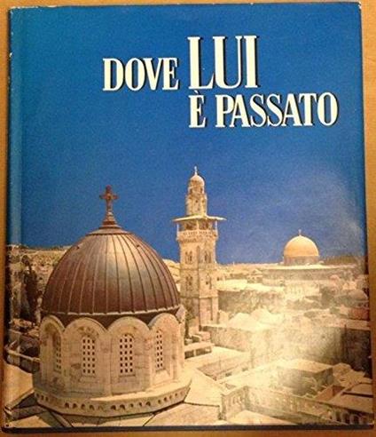 Dove Lui è passato - copertina