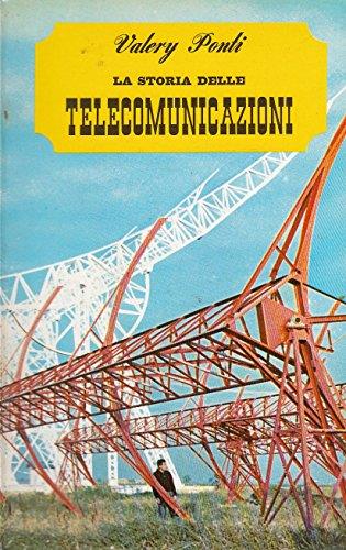 La storia delle telecomunicazioni