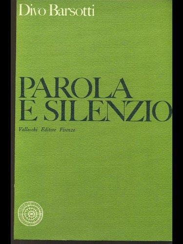 Parola E Silenzio - Diario 1955-1957 - Divo Barsotti - copertina