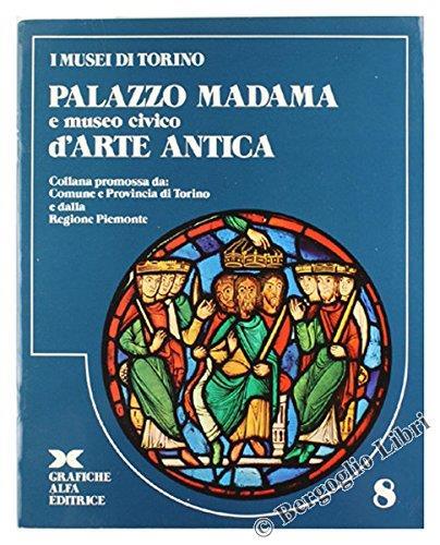 Palazzo Madama E Museo Civico D'Arte Antica - Anna Serena Fava - copertina