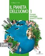 Il pianeta dell'uomo. Con Regioni d'Italia-Atlante laboratorio. Con espansione online. Per la Scuola media: 1
